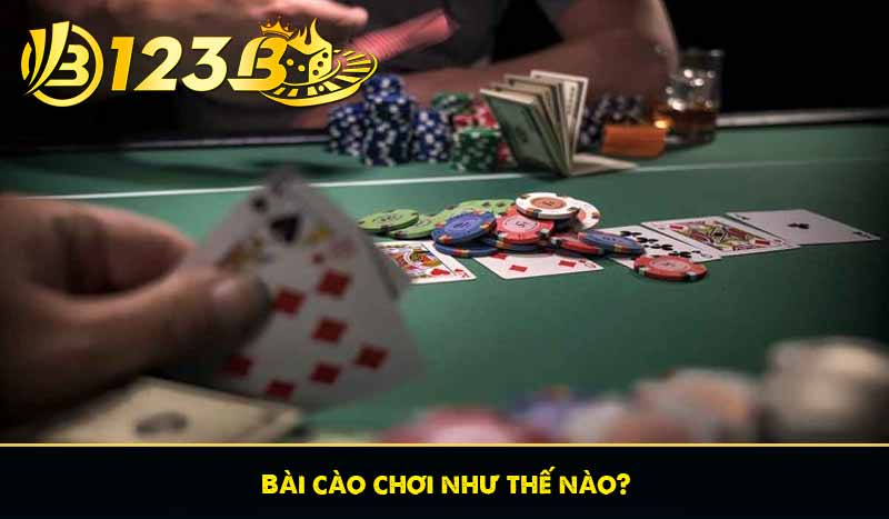 Bài cào chơi như thế nào?