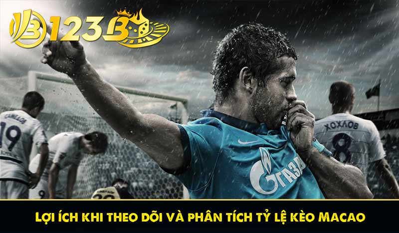 Lợi ích khi theo dõi và phân tích tỷ lệ kèo Macao