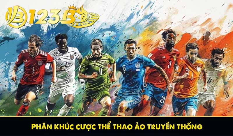Phân khúc cược thể thao ảo truyền thống